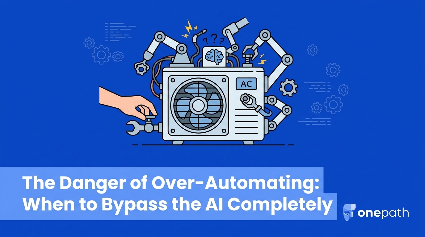 The Danger of Over-Automating: When to Bypass the AI Completely — featured image