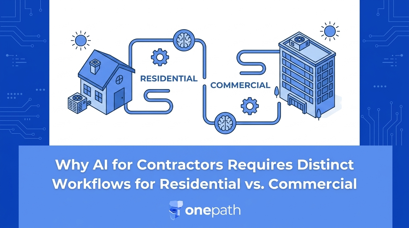 Why AI for Contractors Requires Distinct Workflows for Residential vs. Commercial — featured image