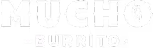 Mucho Burrito restaurant logo with stylized uppercase text.