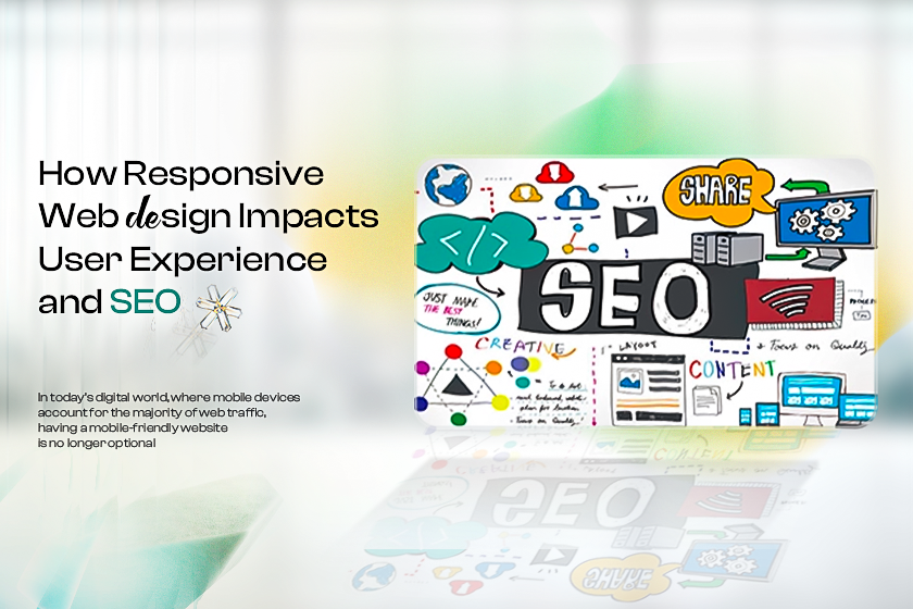How Responsive Web Design Impacts User Experience and SEO