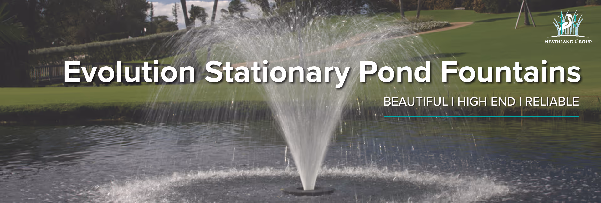 Evolution Stationary Pond fountain Banner Heathland Fountains and Aerators