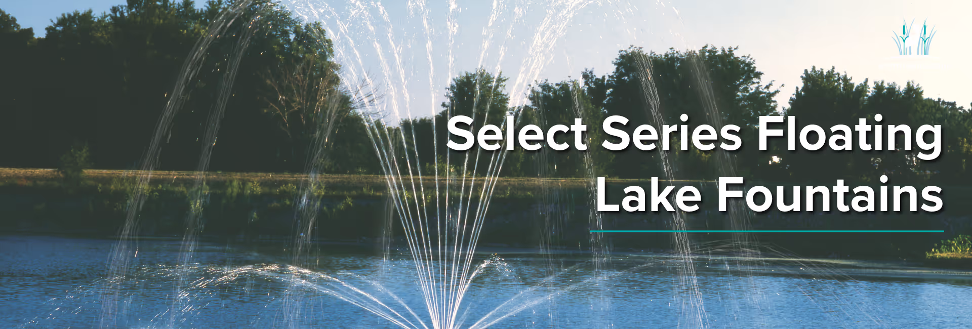 Select Series Floating lake Fountain Banner for Heathland Fountains and Aerators 