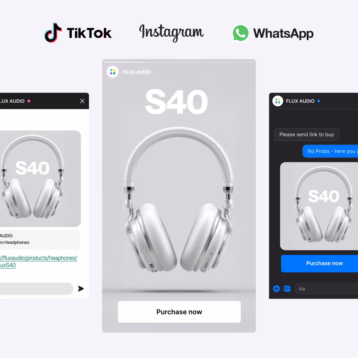 Mockup showing Flux Audio S40 headphones advertised across TikTok, Instagram, and WhatsApp, with purchase links and chat interactions displayed.