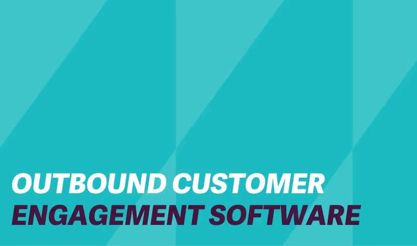 Outbound Customer Engagement Software