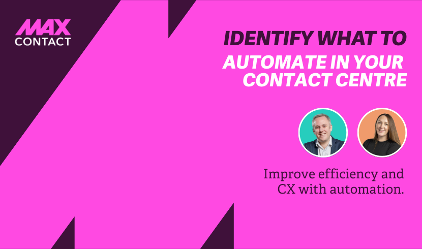 How to Identify What to Automate  in Your Contact Centre