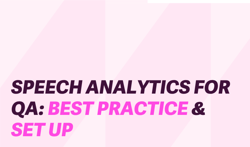 Using AI Speech Analytics for Quality Assurance (QA) in Contact Centres
