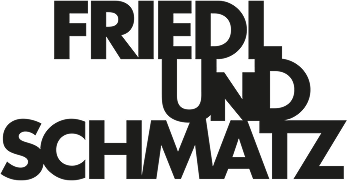 FRIEDL UND SCHMATZ Schriftzug in Großbuchstaben.