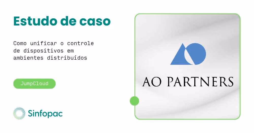 Estudo de caso da AO Partners: gestão unificada de dispositivos com o JumpCloud.