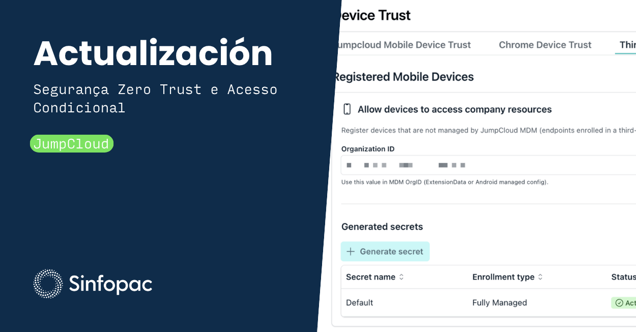 Interface do console de gerenciamento do JumpCloud mostrando a configuração de Device Trust e segurança Zero Trust para implementar acesso condicional em dispositivos móveis corporativos.