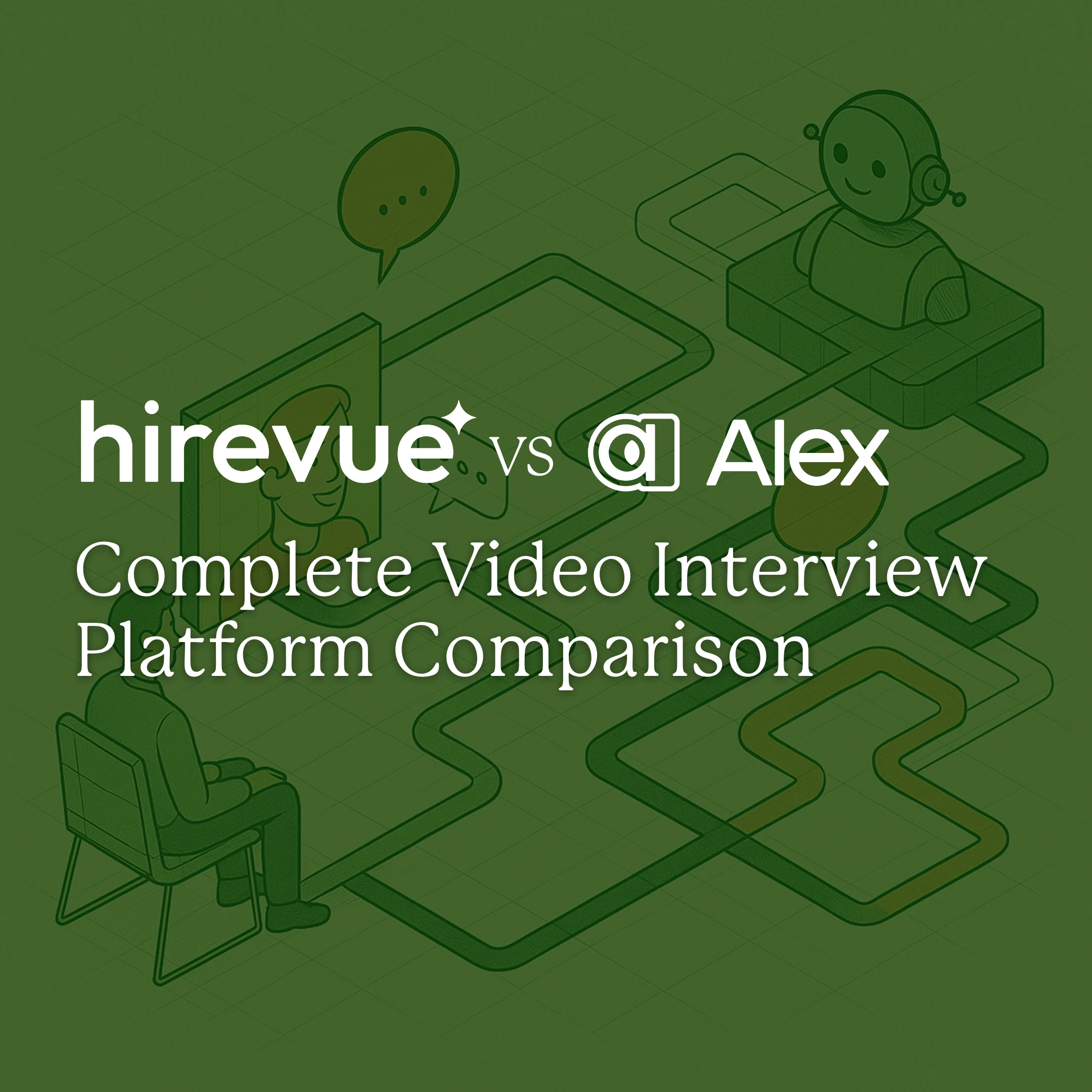 HireVue vs Alex: Which AI Video Interview Platform is Right for Hiring?