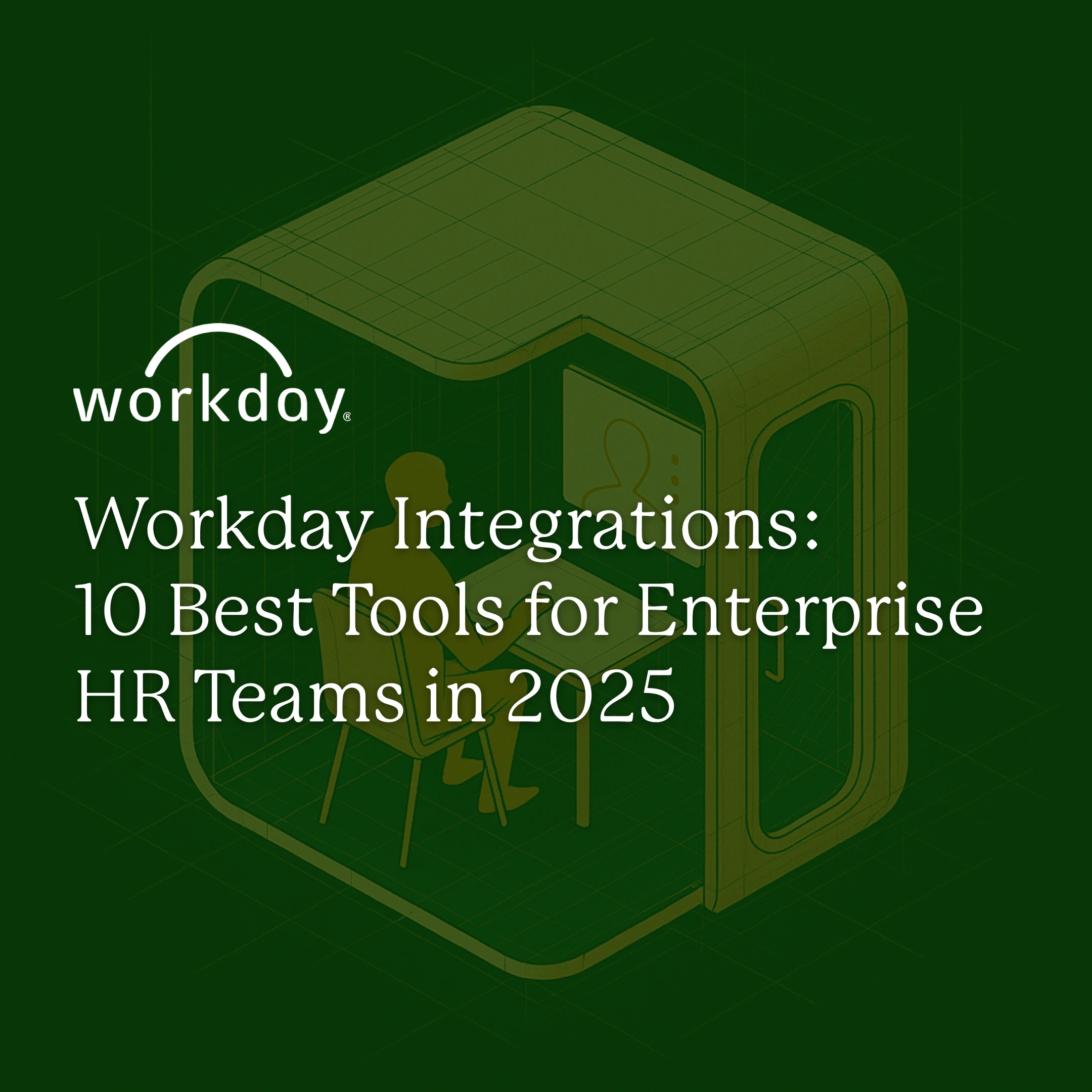 Workday Integrations: 10 Best Tools for Enterprise HR Teams in 2025