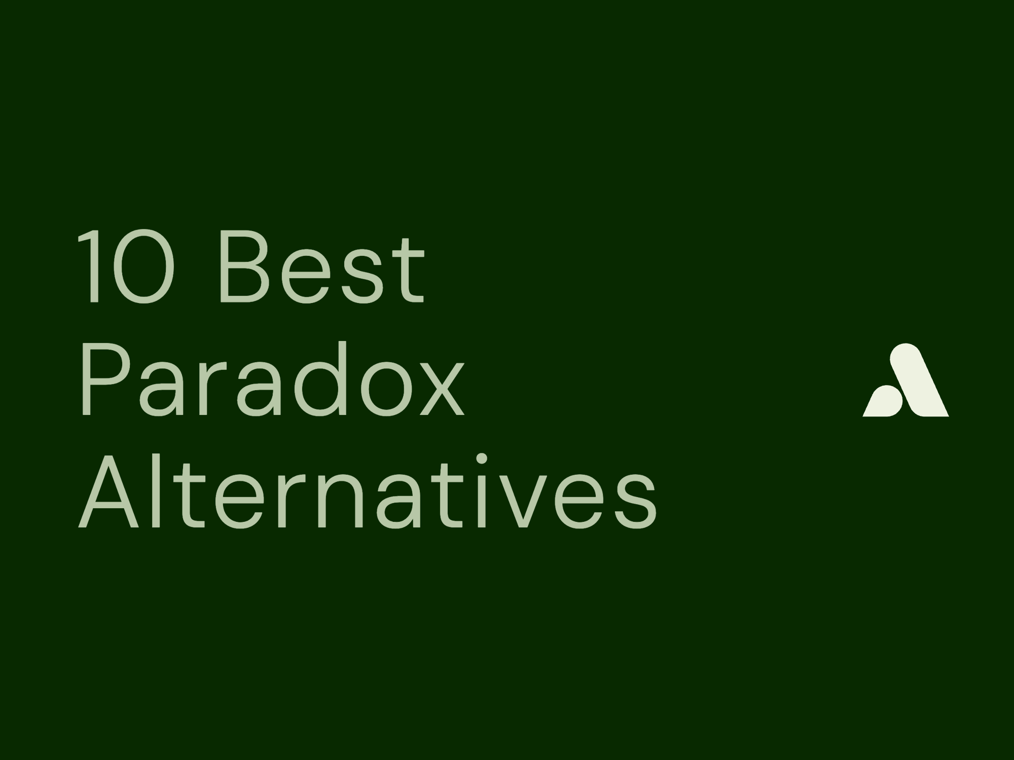 10 Best Paradox Alternatives: A Detailed Comparison