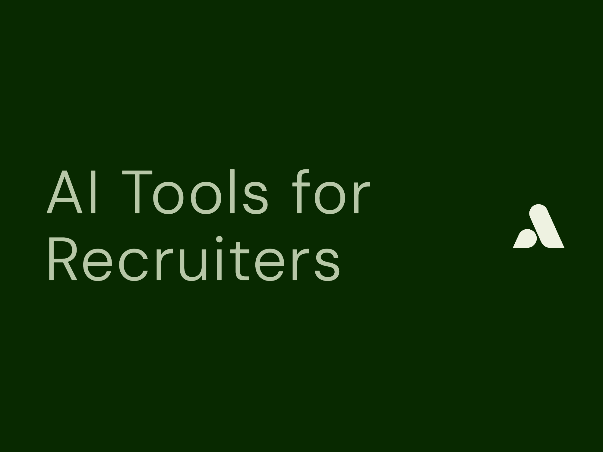 AI Tools for Recruiters: 15 Best Platforms to Use in 2025