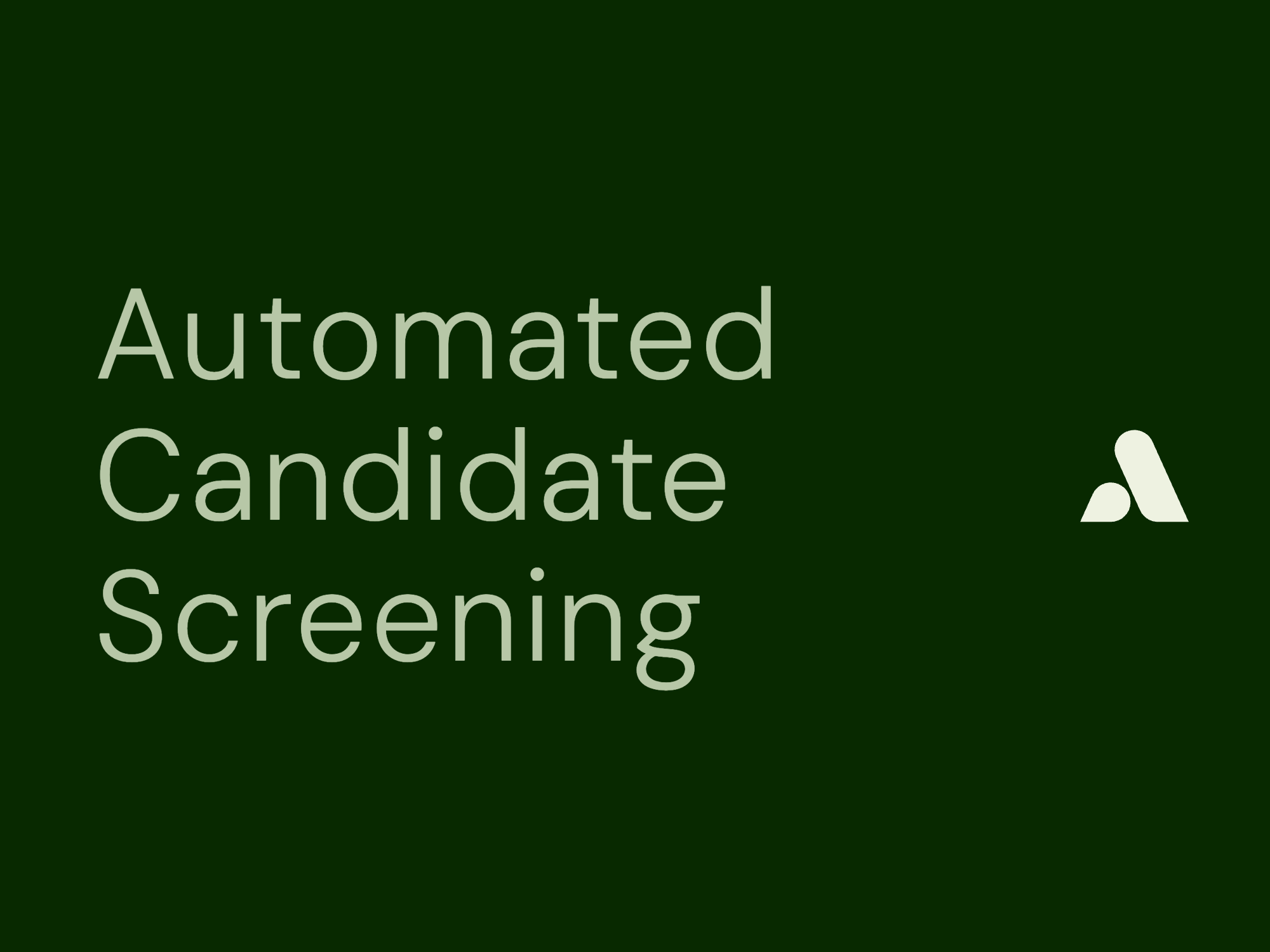 Automated Candidate Screening: Scale Staffing Profitably