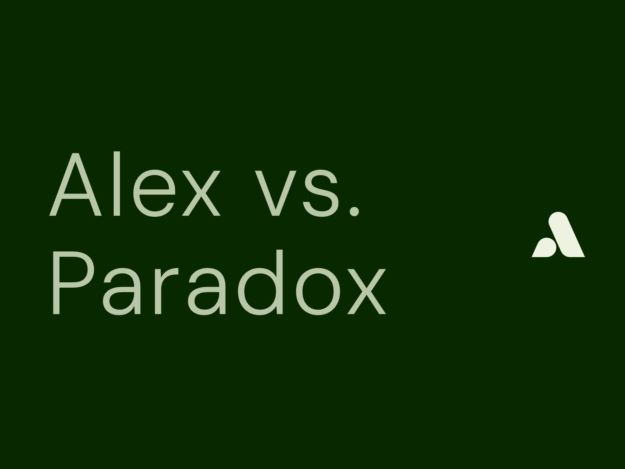 Alex vs. Paradox