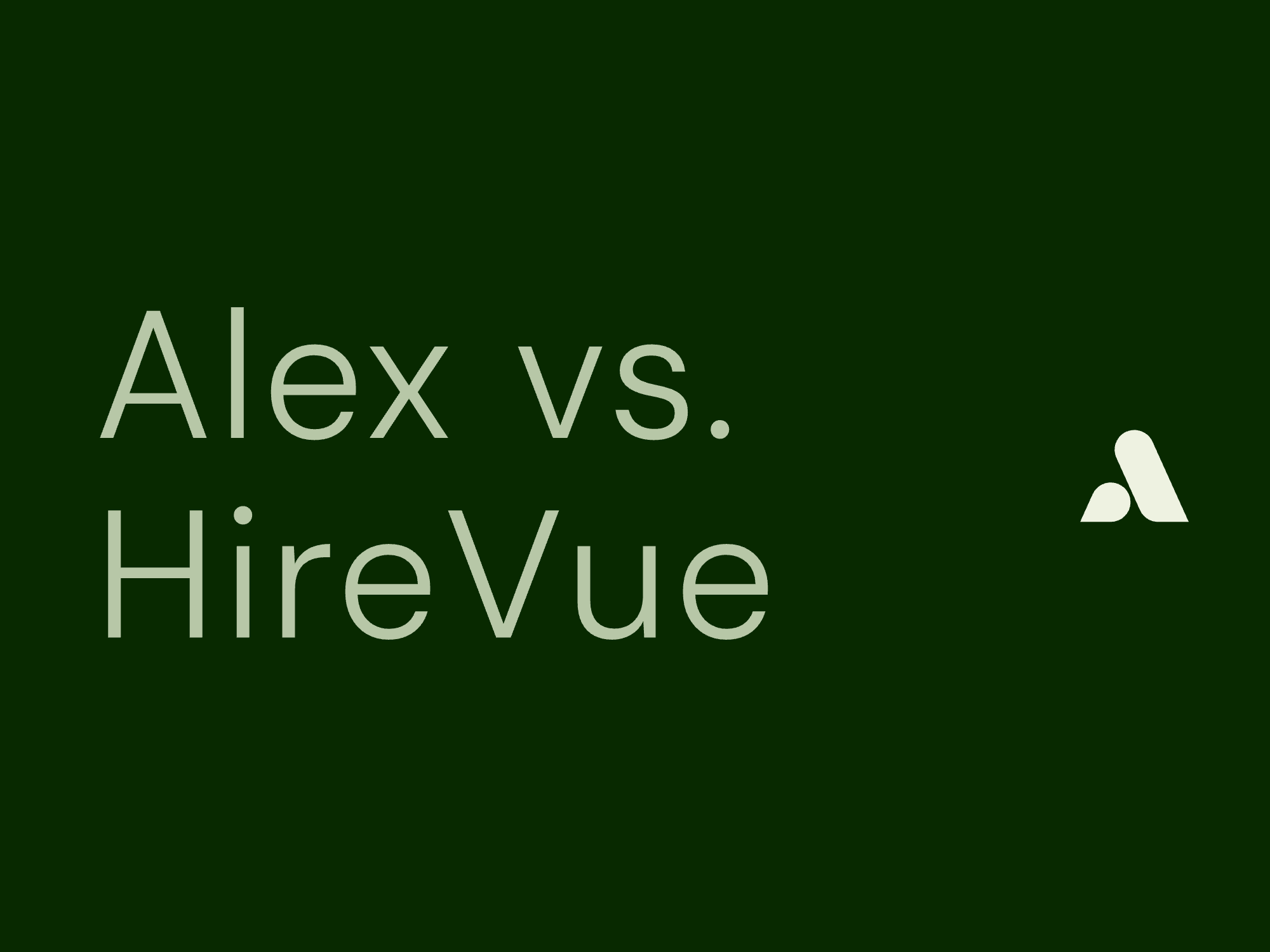 Alex vs. HireVue