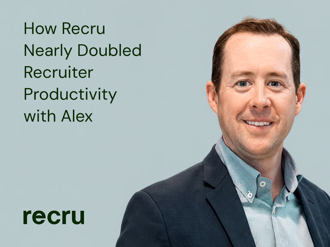 How Recru Nearly Doubled Recruiter Productivity with Alex