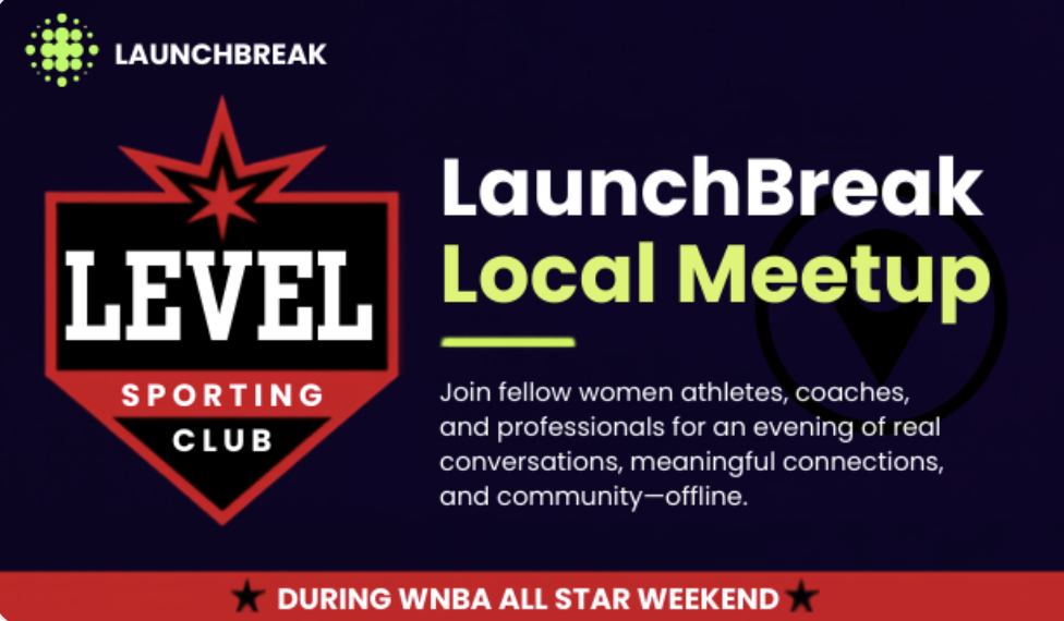 WNBA All-Star Weekend - Hosted by LaunchBreak