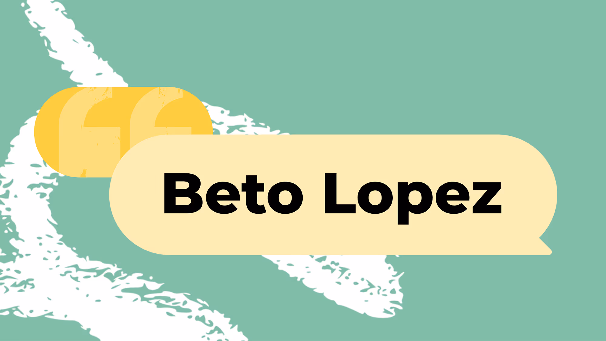 Beto Lopez