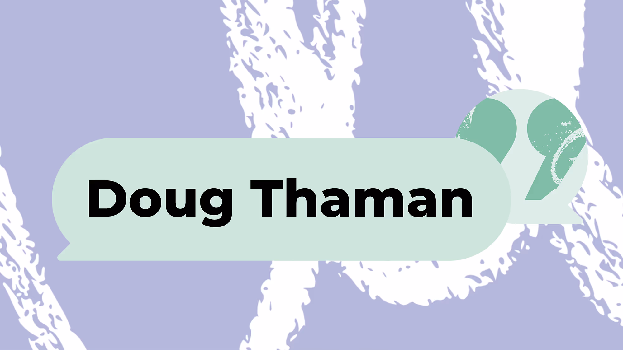Doug Thaman