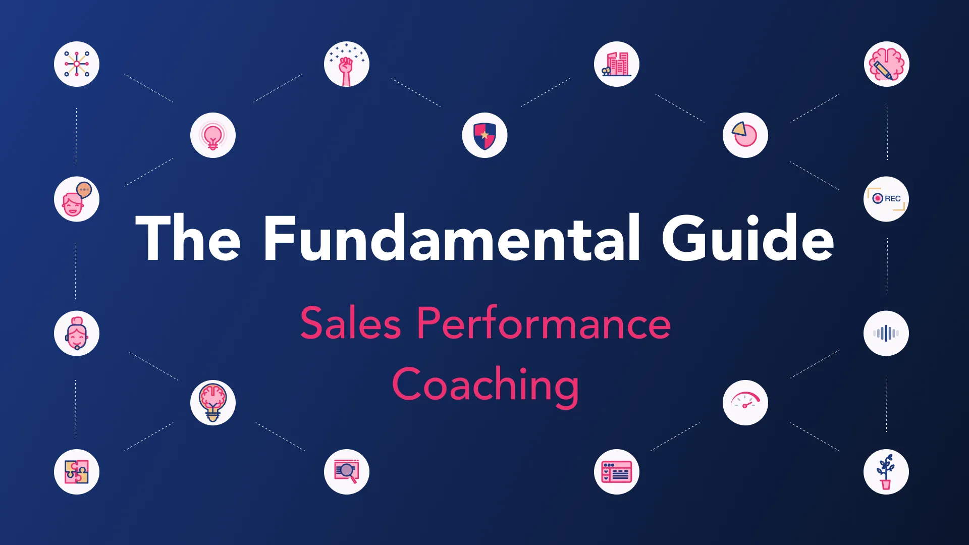 Sales Coaching: The Fundamental Guide to Models, Metrics, and High-Impact Coaching