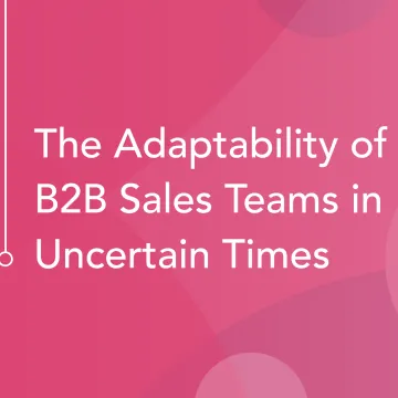 B2B sales teams have proven remarkably adaptable