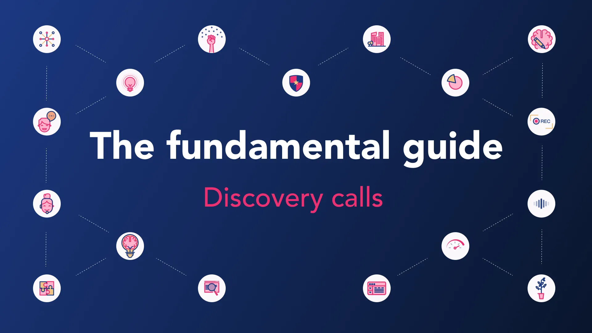 A fundamental guide to sales discovery calls