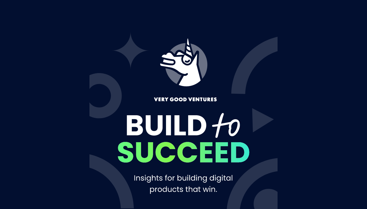 Build to Succeed: A Podcast to Inspire Creating Digital Products That Win