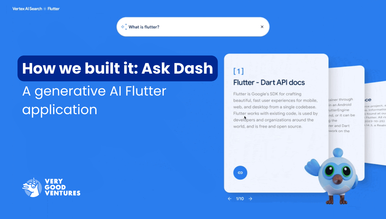 How we built it: Ask Dash - A generative AI Flutter application