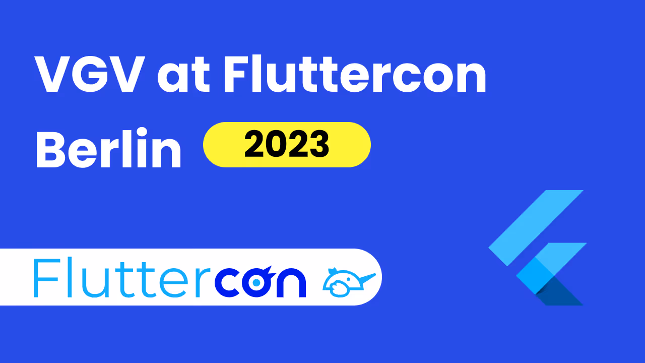 Very Good Ventures will be at Fluttercon Berlin 2023