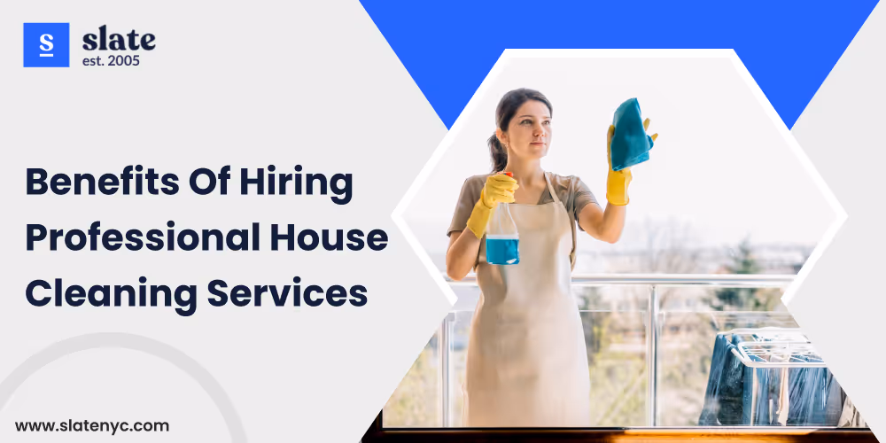 Benefits of Hiring Professional House Cleaning Services