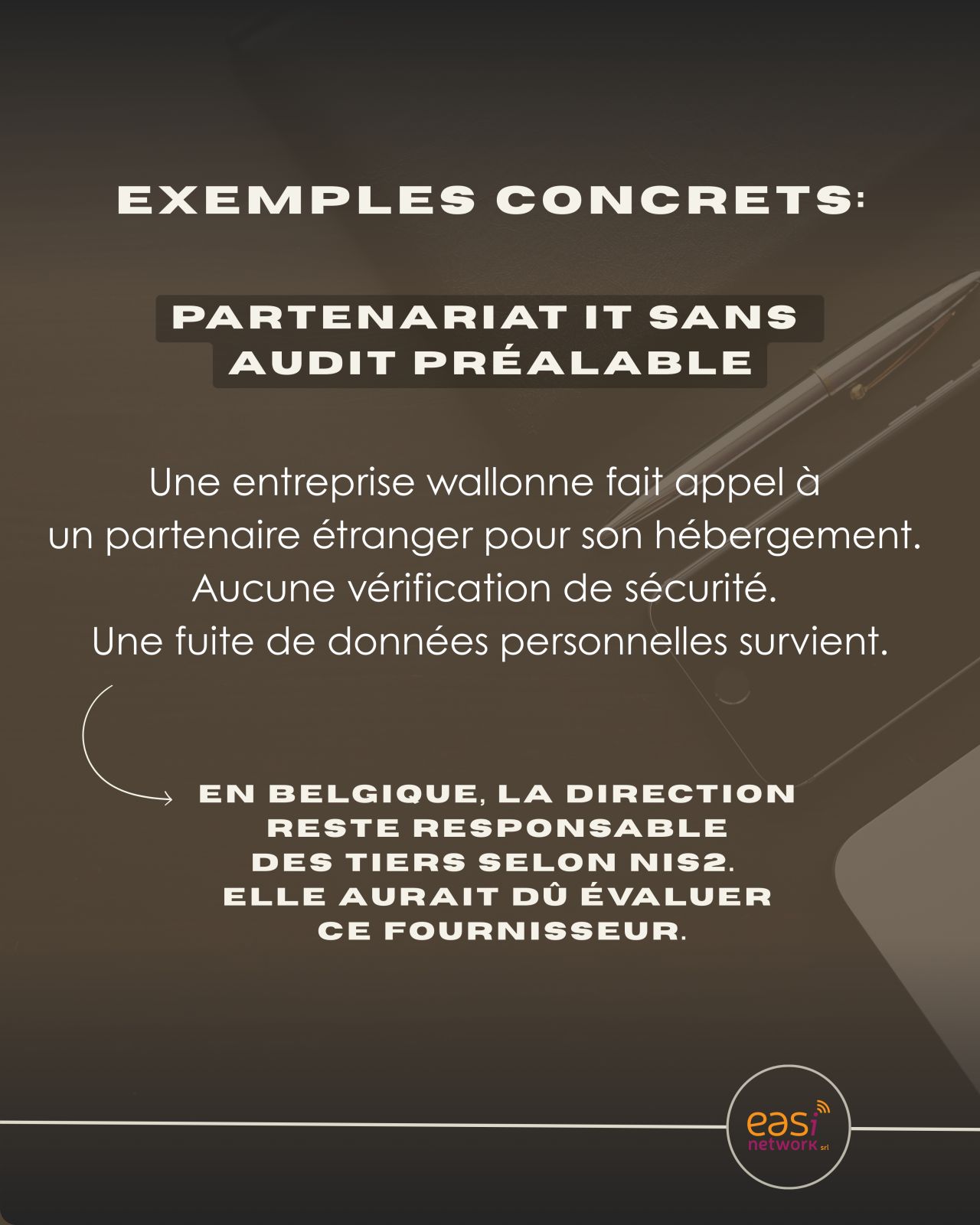 Exemple : partenariat IT sans audit préalable