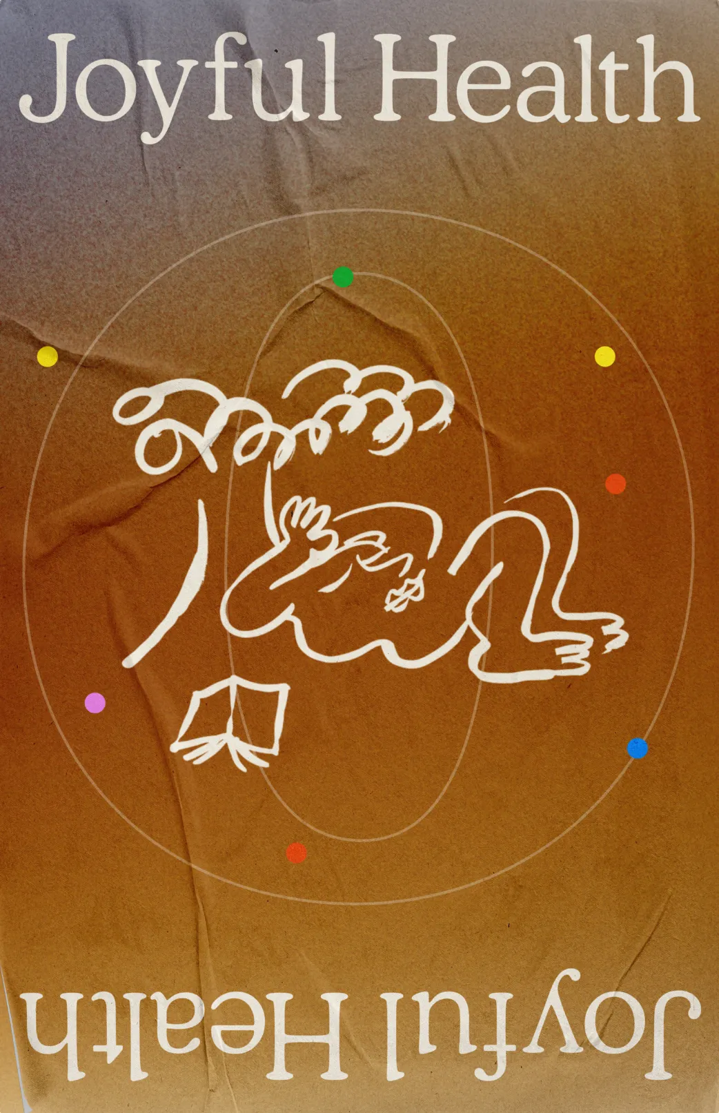 Abstract white line drawing of a person reclining under a tree with a book on a textured brown background, with text 'Joyful Health' at top and bottom.