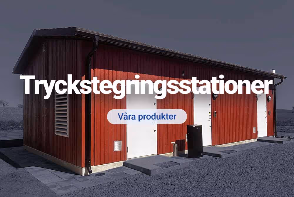 Tryckstegringsstationer och prefabricerade VA-byggnader 