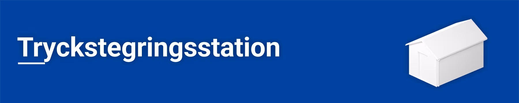 Tryckstegringsstationer i alla storlekar för renvatten.