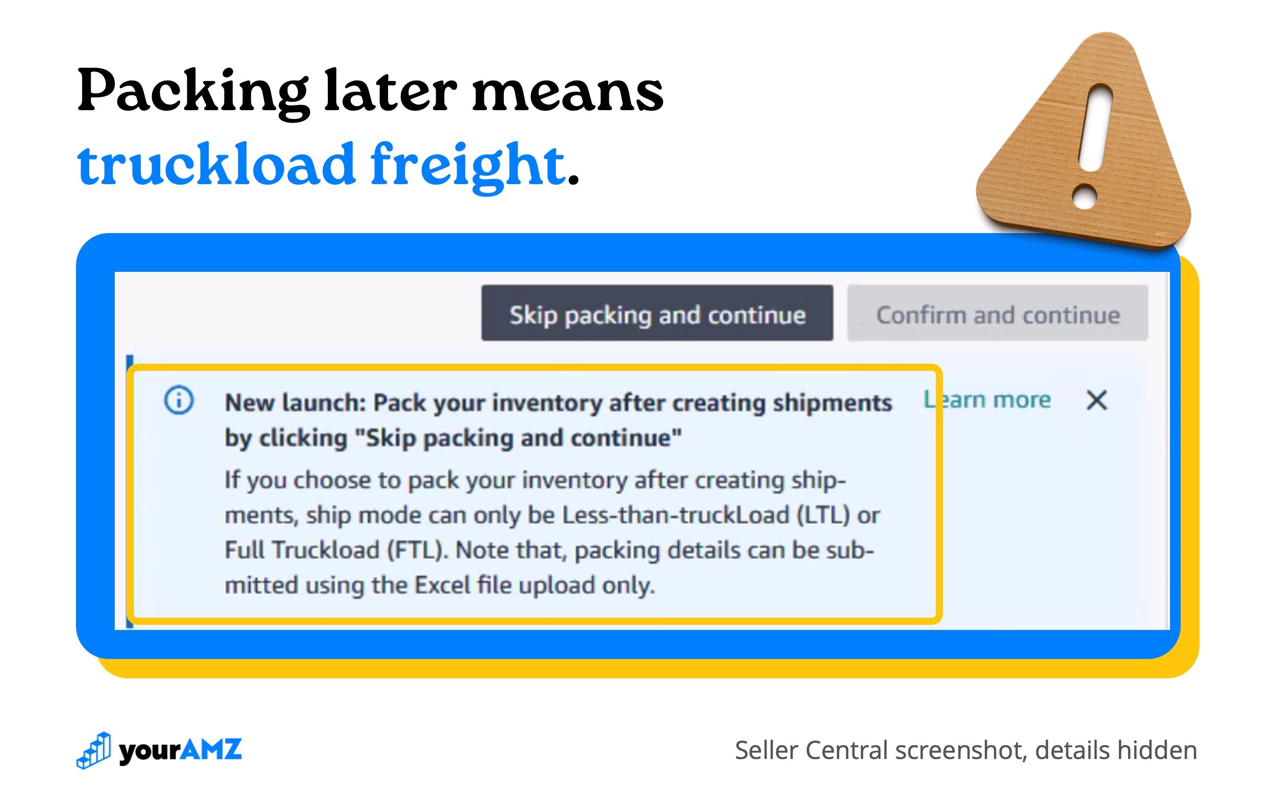 Choosing to pack later locks the shipment into truckload freight, so decide before you click.