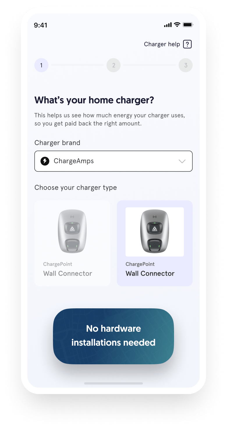 Mobile app screen asking for home charger details, showing charger brand ChargeAmps selected and two ChargePoint Wall Connector types, with a button stating No hardware installations needed.