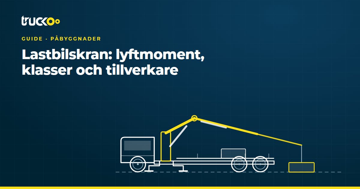 Lastbilskran: lyftmoment, klasser och tillverkare