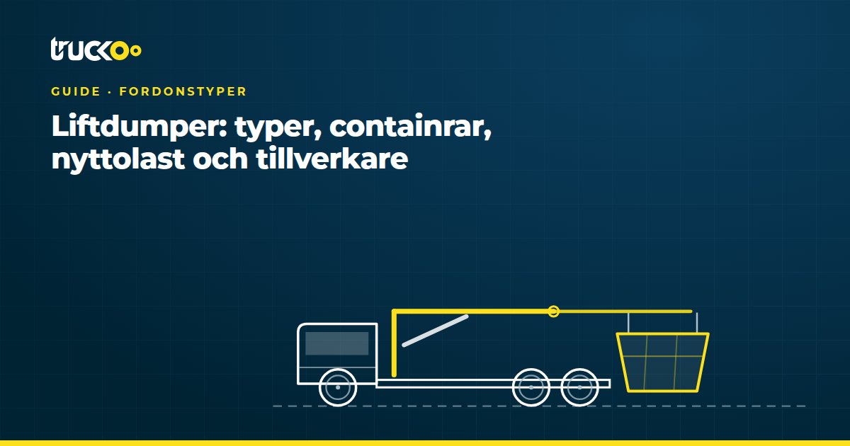 Liftdumper: typer, containrar, nyttolast och tillverkare