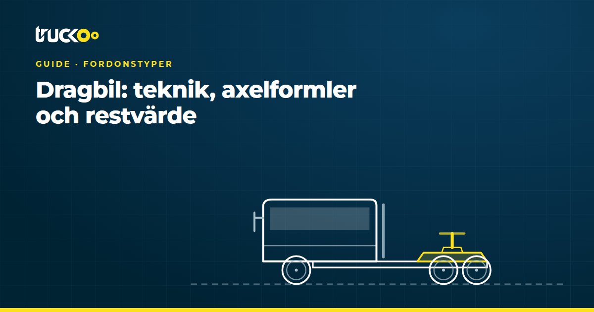 Dragbil: teknik, axelformler och restvärde