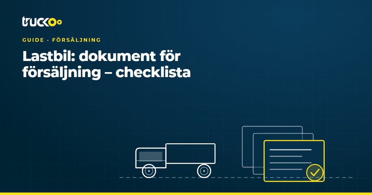 Lastbil: dokument för försäljning – checklista