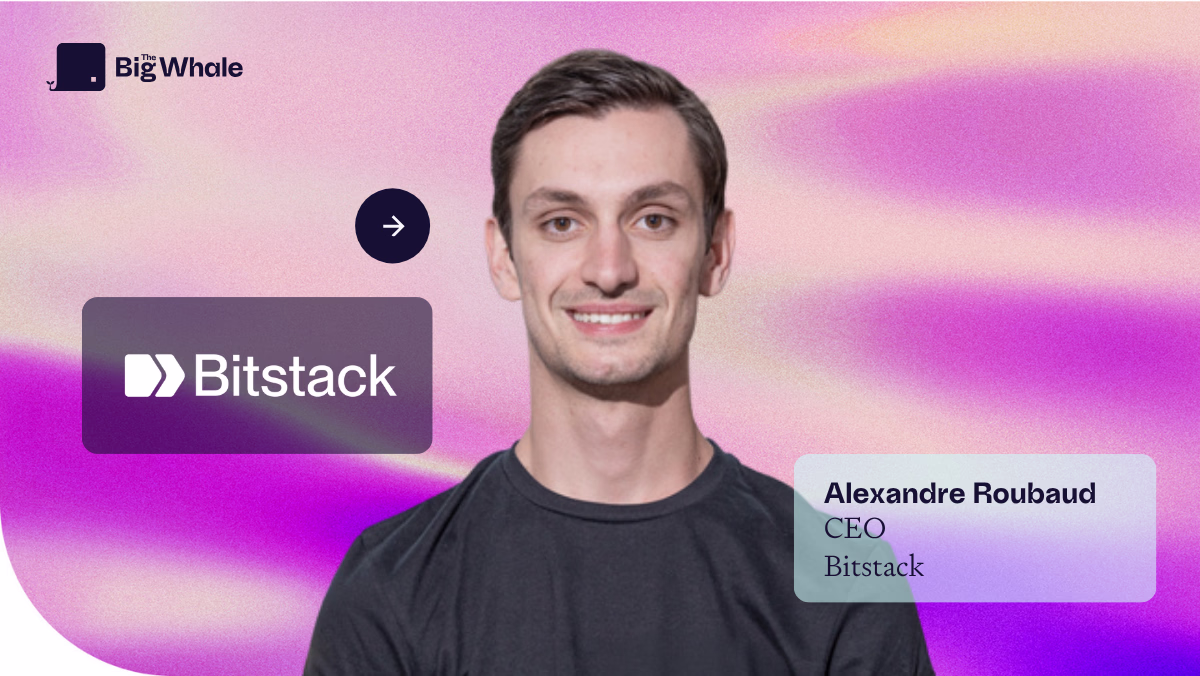 Alexandre Roubaud (Bitstack): "We are valued at around 70 million dollars"