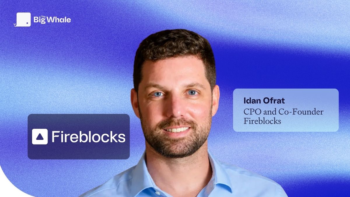 Idan Ofrat (Fireblocks): „Keine vernünftige Bank wird versuchen, dieselbe Infrastruktur aufzubauen wie wir“