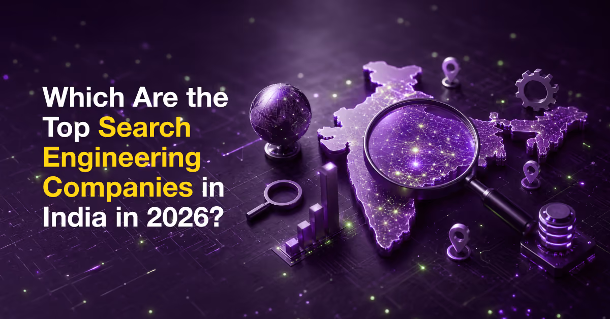 Which Are the Top Search Engineering Companies in India in 2026?