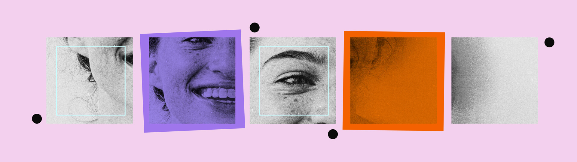 A digital collage featuring a close-up of a smiling person’s face, fragmented into multiple squares. Each section highlights different facial features, including an eye, cheek, and mouth. The design incorporates bright orange and purple overlays, with a soft pink background and black circular accents.