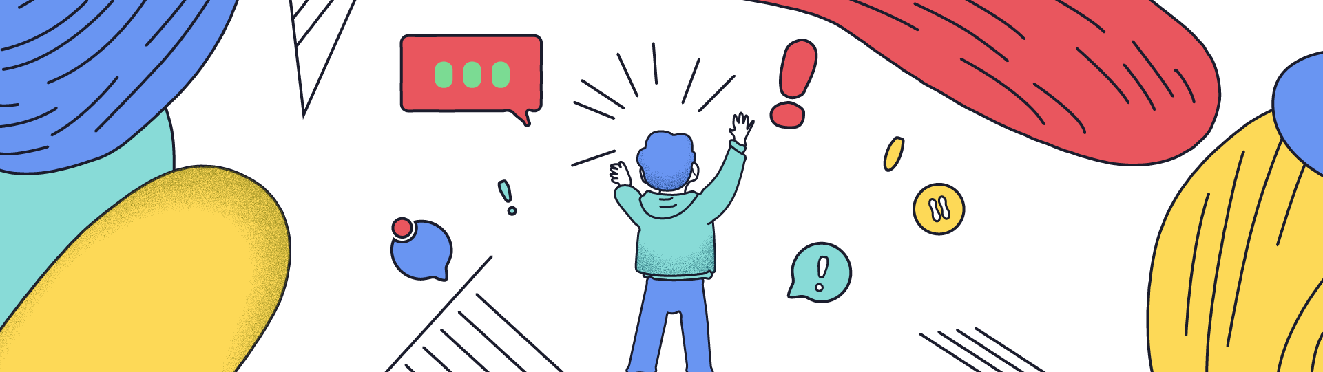 Illustration of a person standing with arms raised amidst floating icons like exclamation marks, coins, and chat bubbles, set against a bright background with large, colorful shapes.