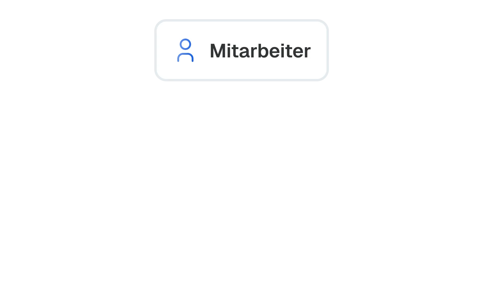Blue user icon next to the German word 'Mitarbeiter' on a white rounded rectangle button.