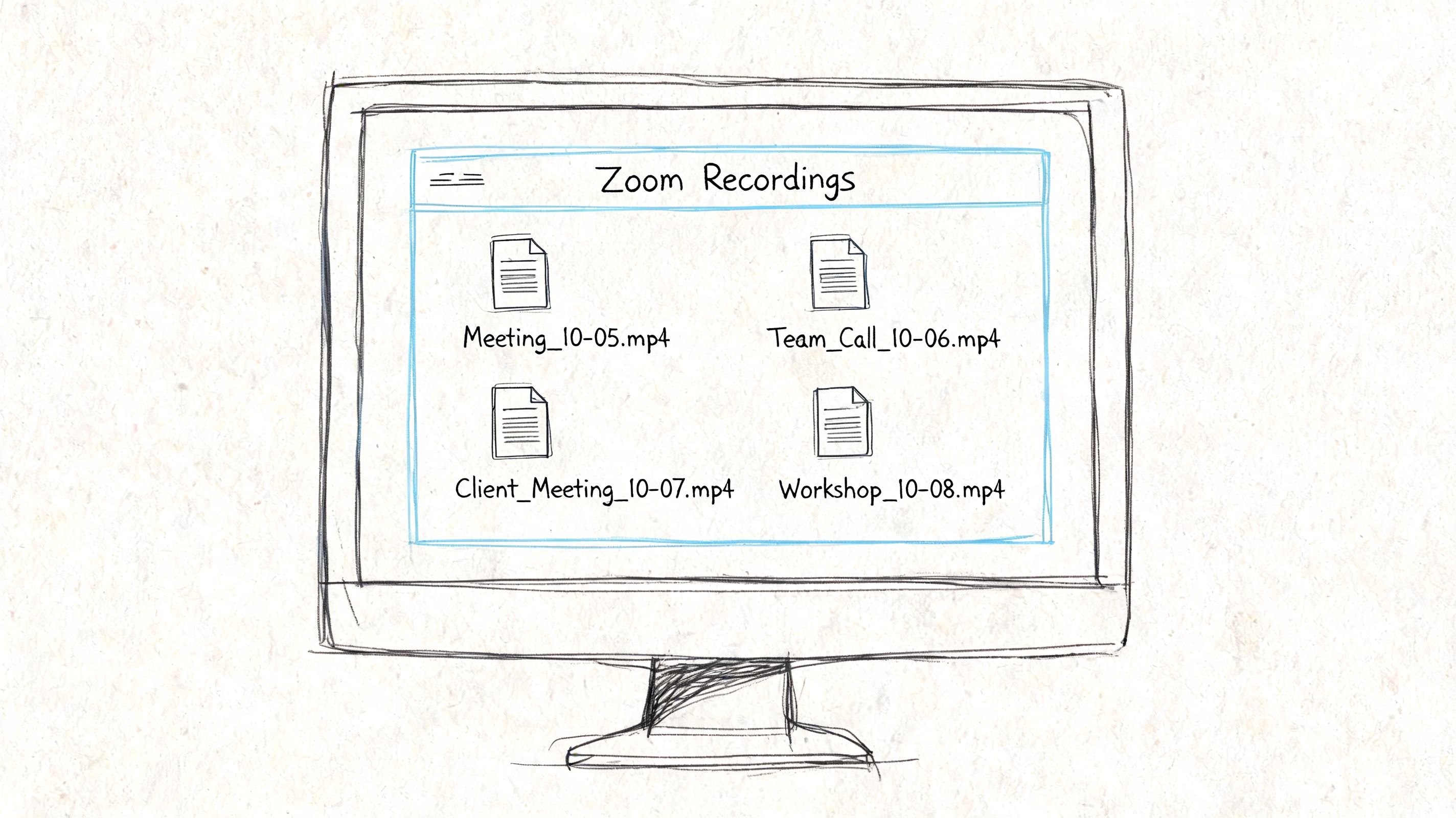 A hand-drawn sketch of a computer monitor displaying a folder named Zoom Recordings with four video files.