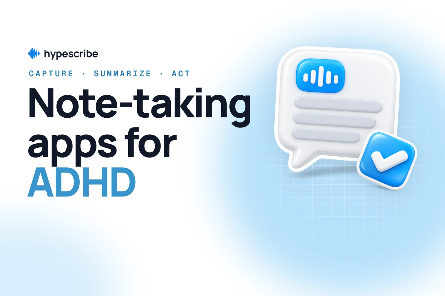 Note-taking apps for ADHD: a notes bubble with a sound wave and a blue check mark