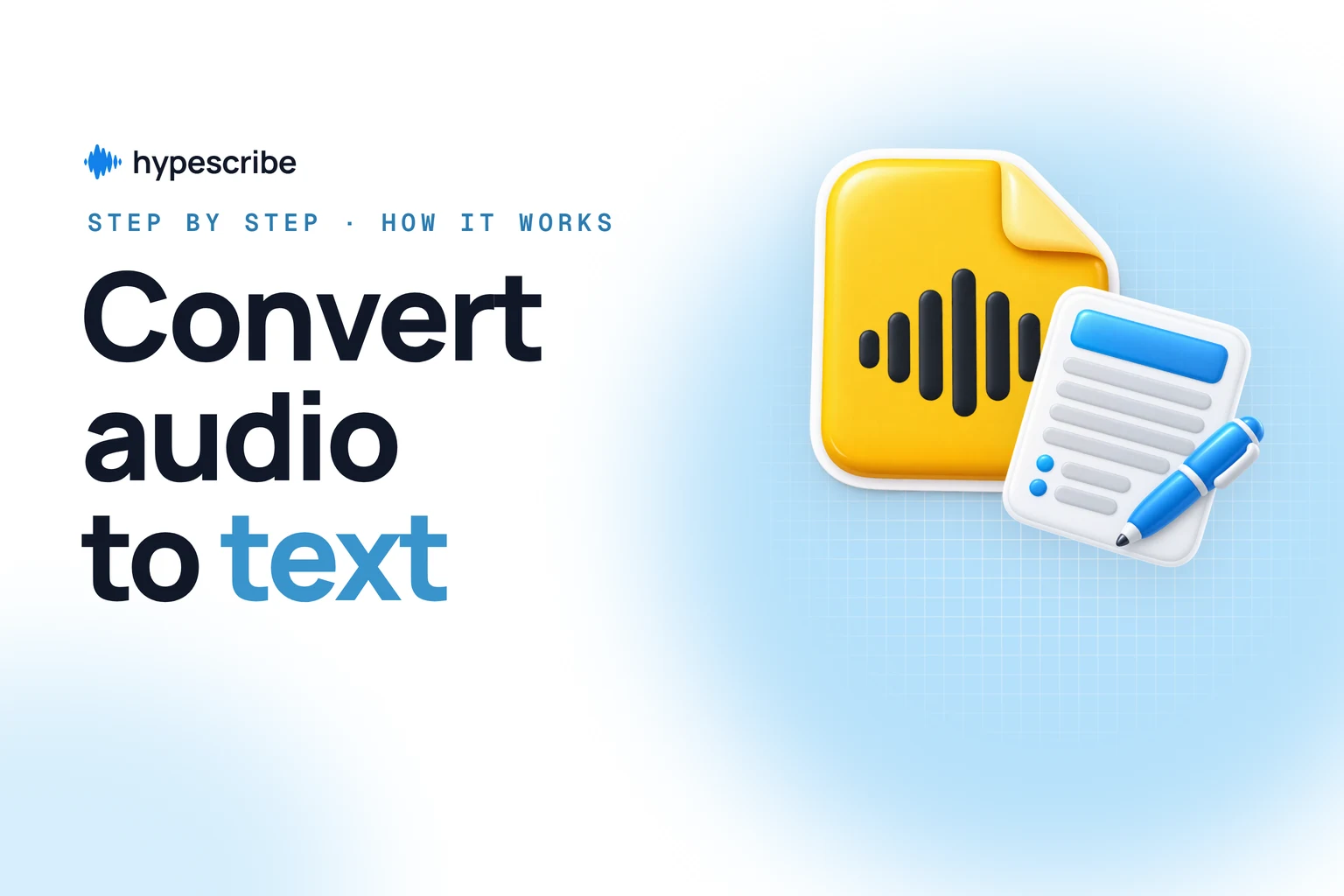 How to convert audio to text: a 3D yellow audio file next to a transcript document